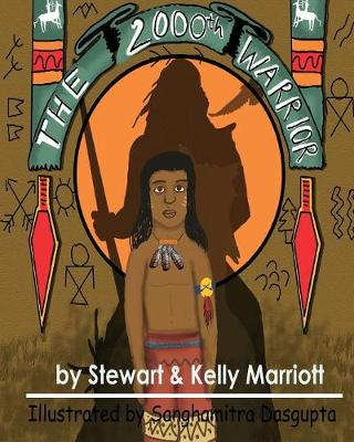 The 2000th Warrior: A Journey of Faith - 2000th Warrior 1 (Paperback)