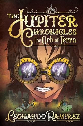 The Orb of Terra - Jupiter Chronicles 3 (Paperback)