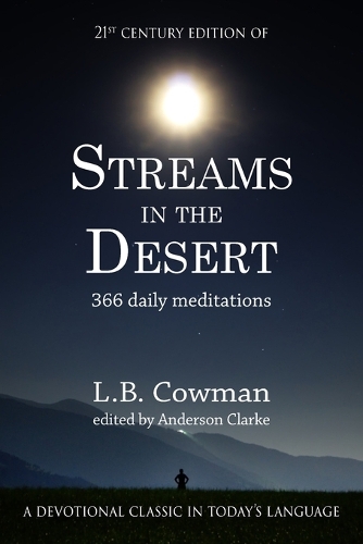 Streams in the Desert: 21st Century Edition (Paperback)