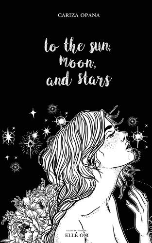 To the Sun, Moon, and Stars (Paperback)