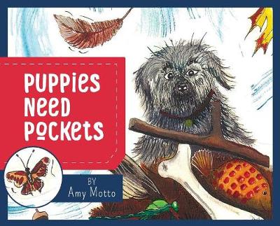 Puppies Need Pockets (Hardback)