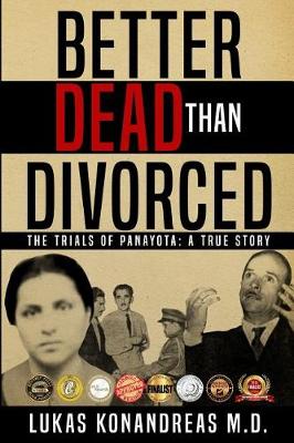 Better Dead Than Divorced: The Trials of Panayota (Paperback)