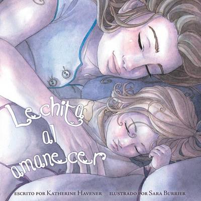 Lechita Al Amanecer (Paperback)