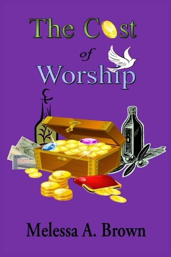 The Cost of Worship (Paperback)
