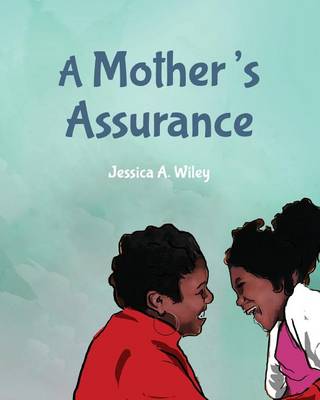 A Mother's Assurance (Paperback)