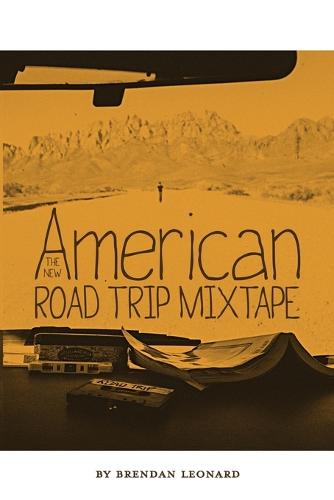 The New American Road Trip Mixtape (Paperback)