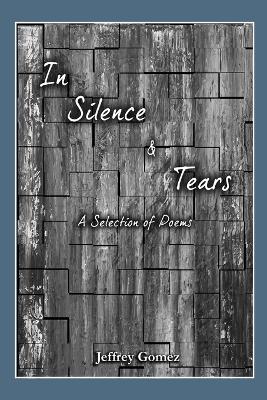 In Silence & Tears (Paperback)
