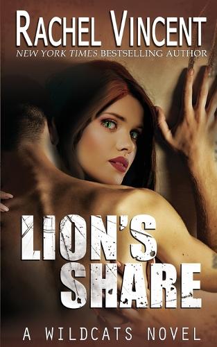 Lion's Share - Wildcats 1 (Paperback)