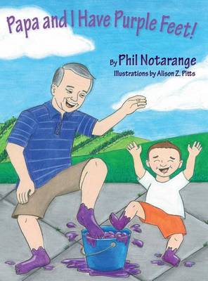 Papa and I Have Purple Feet! (Hardback)