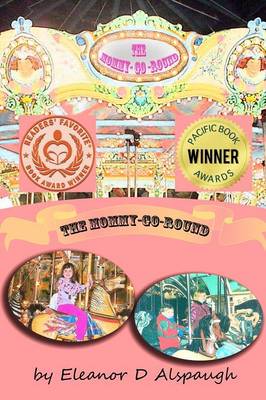 The Mommy-Go-Round (Paperback)