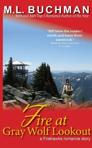 Fire at Gray Wolf Lookout - Firehawks Lookouts 2 (Paperback)
