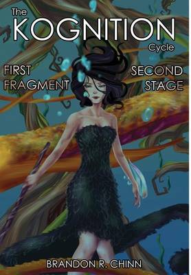 The Kognition Cycle: First Fragment+second Stage (Hardback)