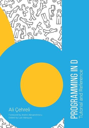 Programming in D: Tutorial and Reference (Paperback)