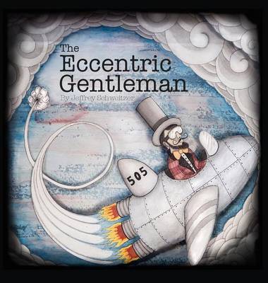 The Eccentric Gentleman (Hardback)
