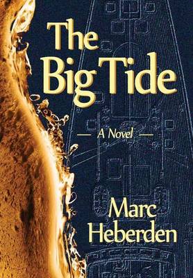 The Big Tide (Hardback)