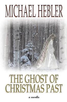 The Ghost of Christmas Past (Paperback)