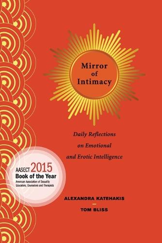Mirror of Intimacy: Daily Reflections on Emotional and Erotic Intelligence (Paperback)