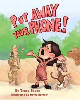 Put Away Your Phone! (Paperback)
