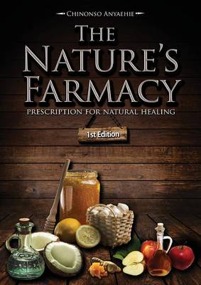 The Nature's Farmacy (Paperback)