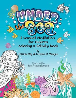 Under the Sea: A Seashell Meditation for Children (Paperback)