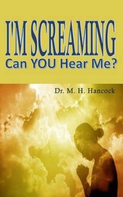 I'm Screaming, Can You Hear Me? - Volume 1 (Paperback)