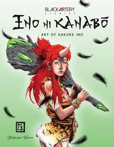 Ino Ni Kanabo: Art of Kakure Ino (Paperback)