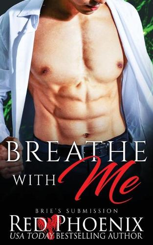 Breathe with Me: Brie's Submission - Brie's Submission 12 (Paperback)