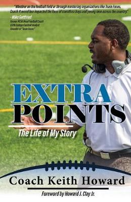 Extra Points: The Life of My Story (Paperback)