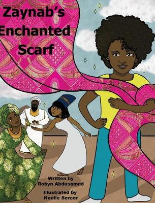 Zaynab's Enchanted Scarf (Hardback)