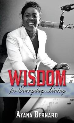 Wisdom: For Everyday Living (Paperback)