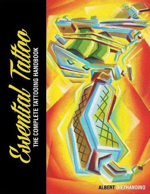 Essential Tattoo: The Complete Tattooing Handbook (Paperback)