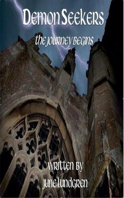 Demon Seekers: The Journey Begins - Demon Seekers 1 (Paperback)