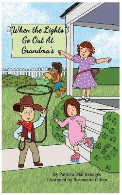 When the Lights Go Out at Grandma's (Hardback)