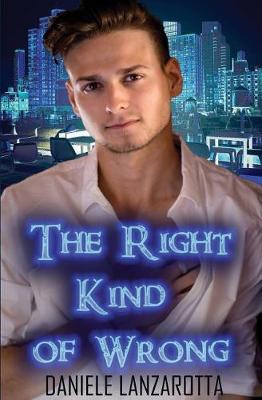 The Right Kind of Wrong (Paperback)