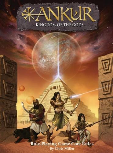 Ankur: Kingdom of the Gods - Core Rules Book 1 (Hardback)