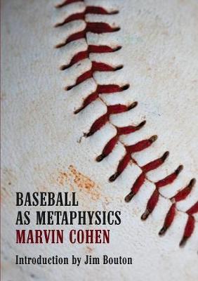 Baseball as Metaphysics (Paperback)