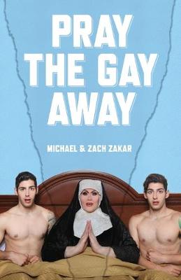 Pray the Gay Away (Paperback)