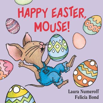 Happy Easter, Mouse! - If You Give... (Board book)