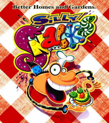 Silly Snacks (Hardback)