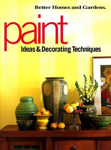 Paint: Ideas and Decorating Techniques (Paperback)