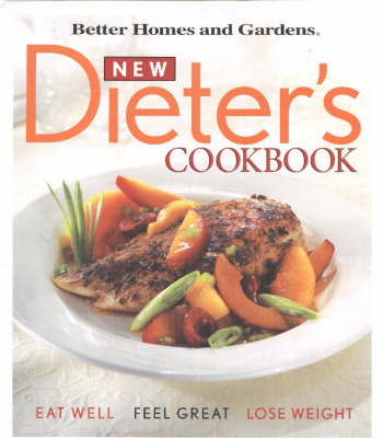 New Dieter's Cookbook - Better Homes & Gardens S. (Spiral bound)