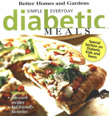 Simple Everyday Diabetic Meals - Better Homes & Gardens S. (Paperback)