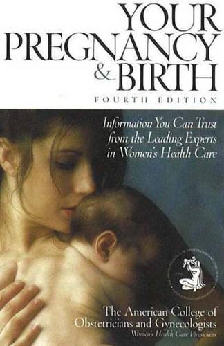 Your Pregnancy and Birth (Paperback)