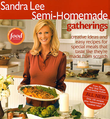 Semi-Homemade Gatherings (Paperback)