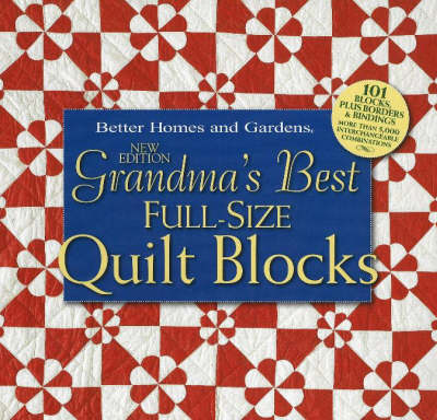Grandma's Best Full-Size Quilt Blocks (Paperback)