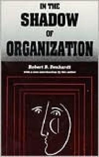 In the Shadow of Organization (Paperback)