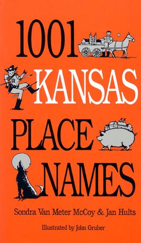 1001 Kansas Place Names (Paperback)