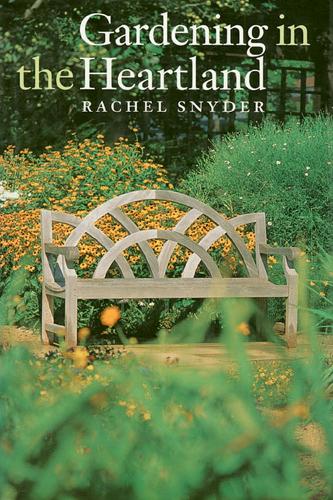 Gardening in the Heartland (Hardback)