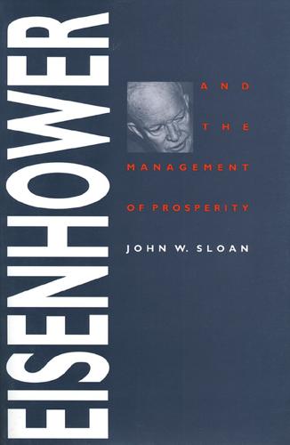 Eisenhower and the Management of Prosperity (Paperback)