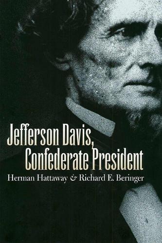 Jefferson Davis, Confederate President (Paperback)
